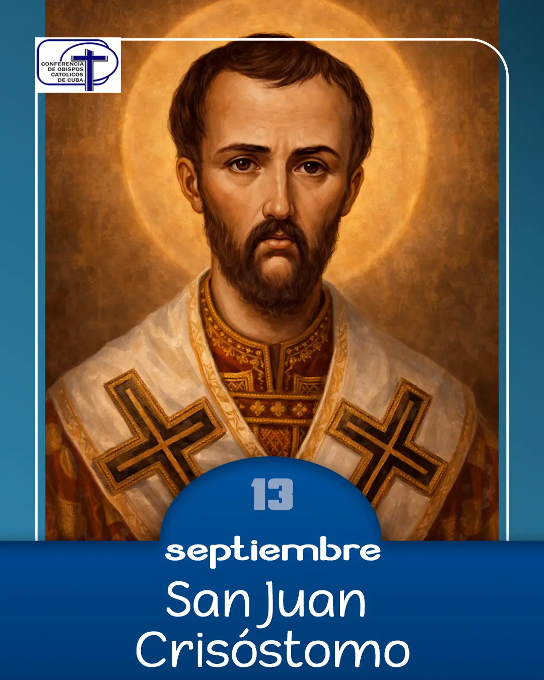 San Juan Crisóstomo, 13 de septiembre.