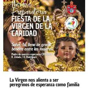 La Virgen nos alienta a ser peregrinos de esperanza como familia. 31 de Agosto