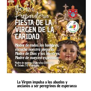 La Virgen impulsa a los abuelos y ancianos a ser peregrinos de esperanza. 1 de Septiembre.