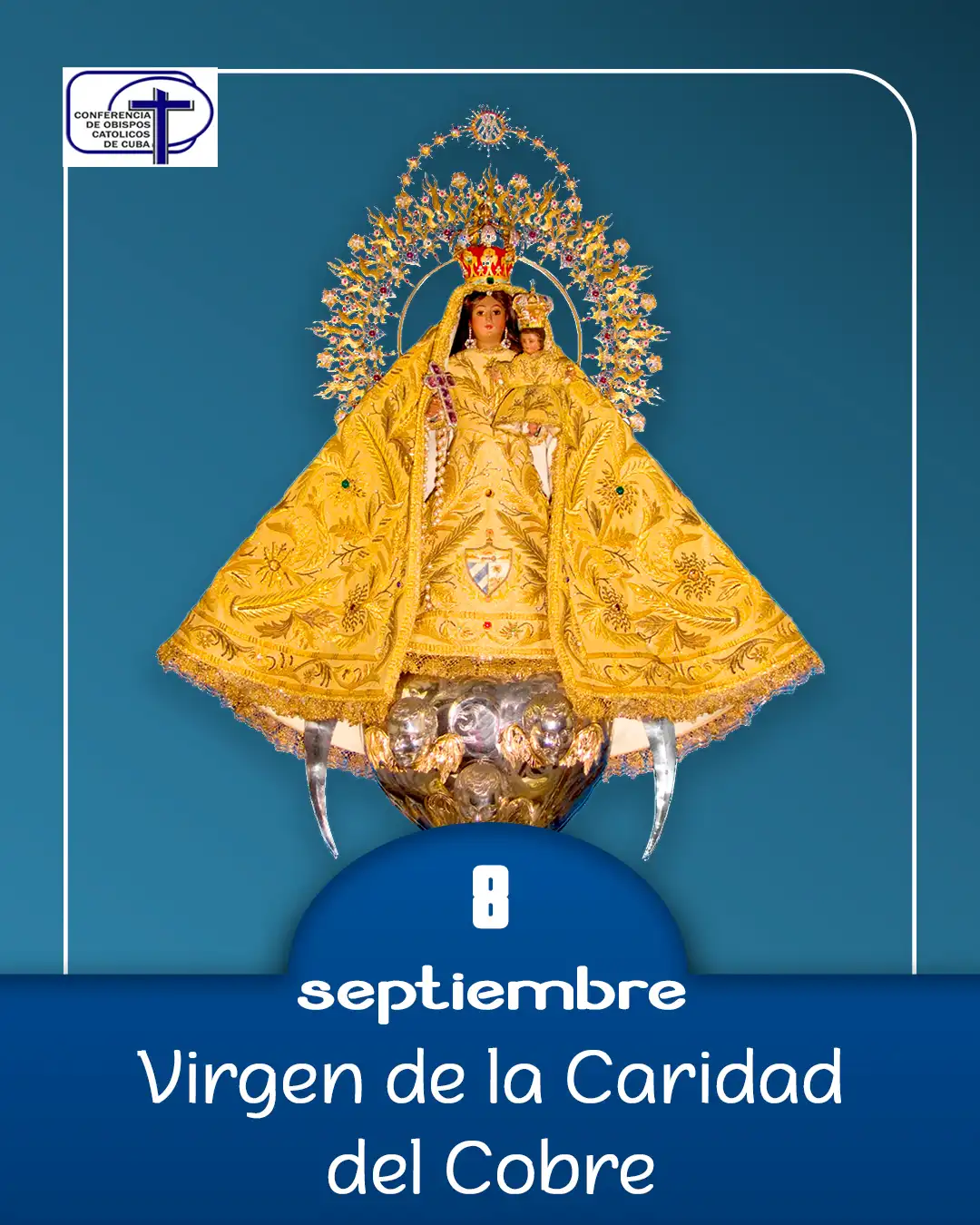 Natividad de la Santísima Virgen María, 8 de septiembre.