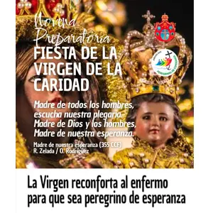 La Virgen reconforta al enfermo para que sea peregrino de esperanza. 5 de Septiembre.