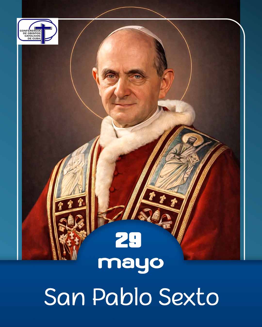 San Pablo Sexto, 29 de mayo.