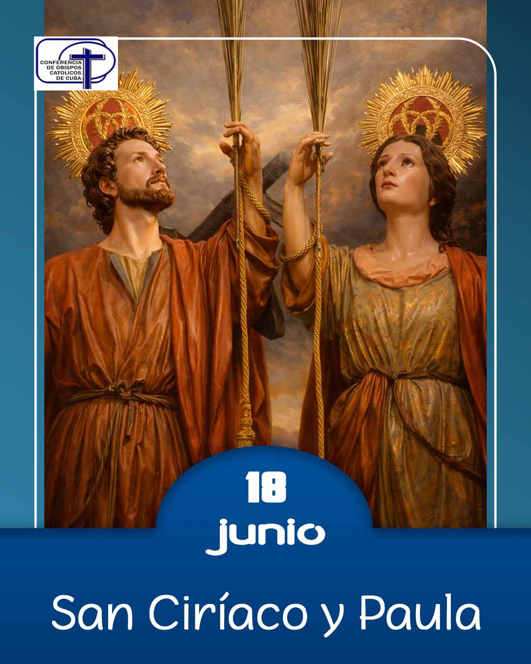 San Ciriaco y Santa Paula, 18 de junio.