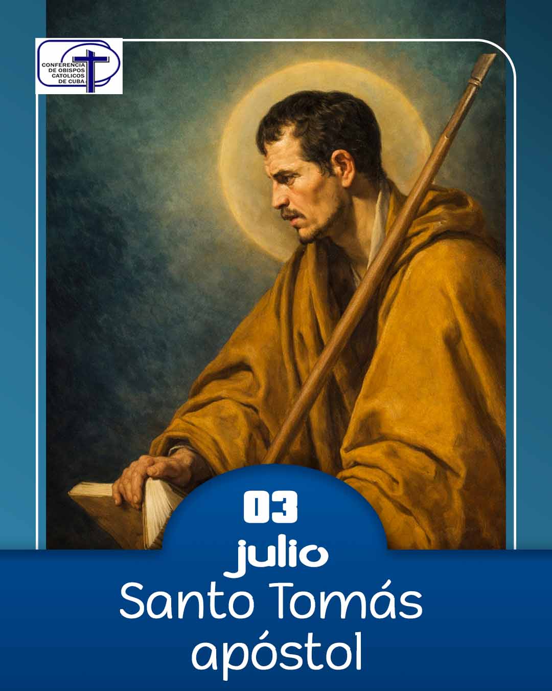 Santo Tomás apóstol, 3 de julio.