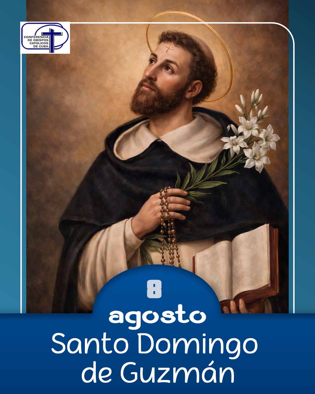 Santo Domingo de Guzmán, 8 de agosto.