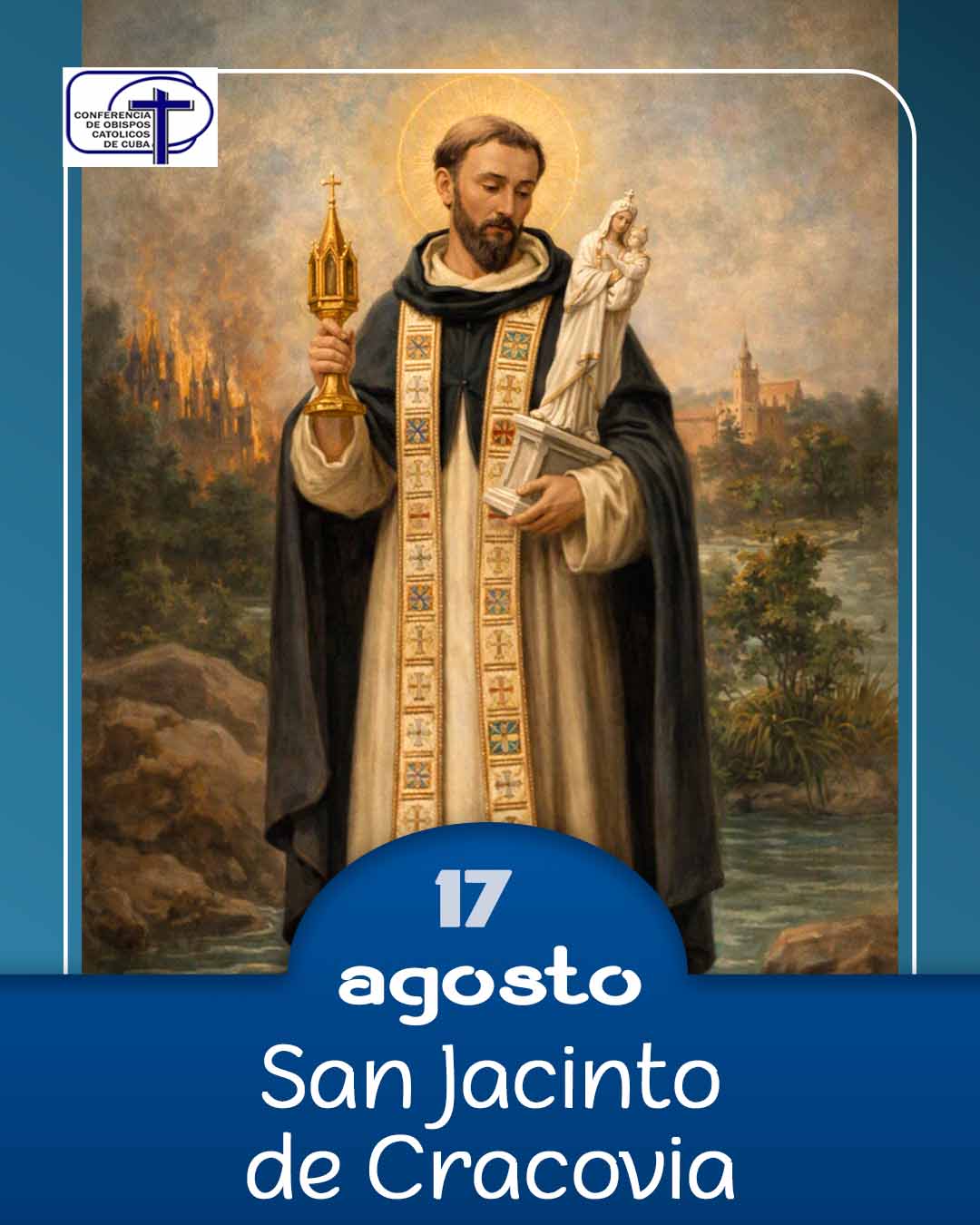 San Jacinto de Cracovia, 17 de agosto.