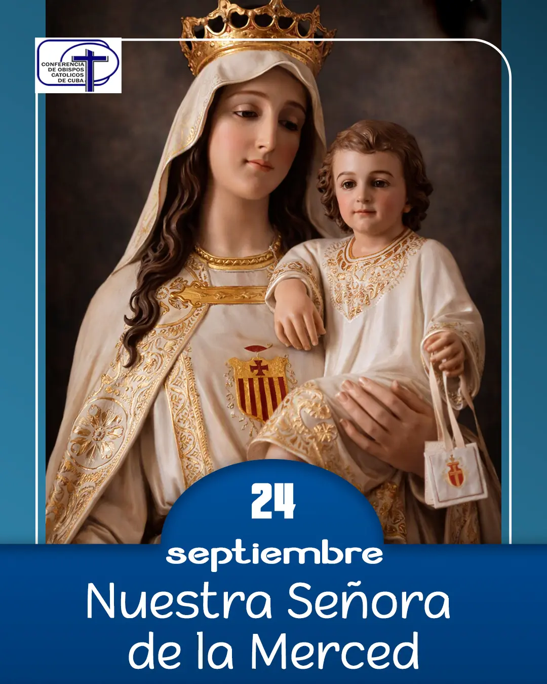 Nuestra Señora de la Merced, 24 de septiembre.