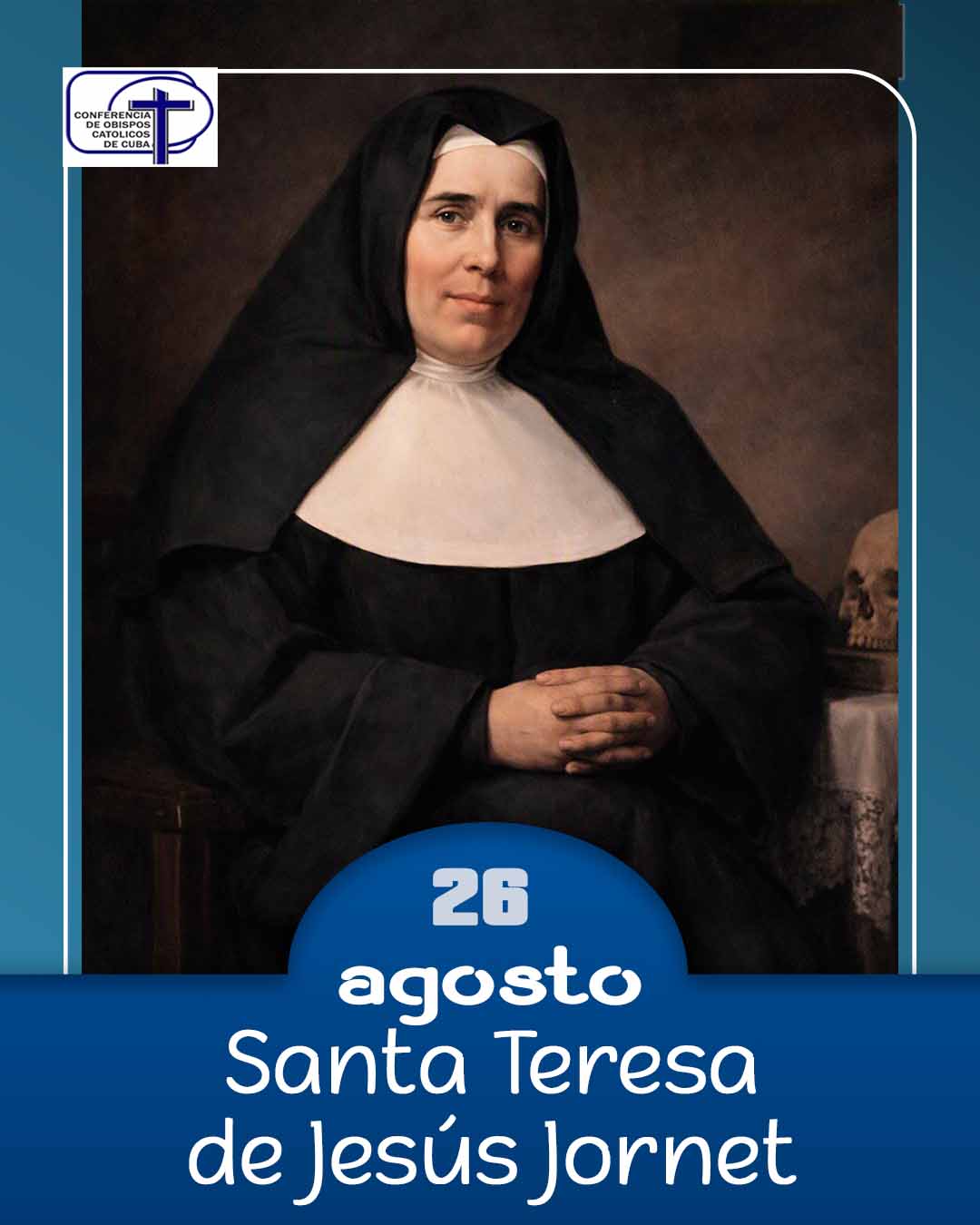 Santa Teresa de Jesús Jornet, 26 de agosto.