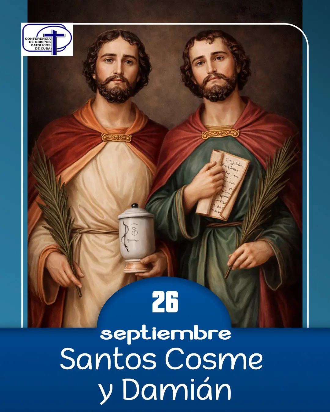 Santos Cosme y Damián, 26 de septiembre.