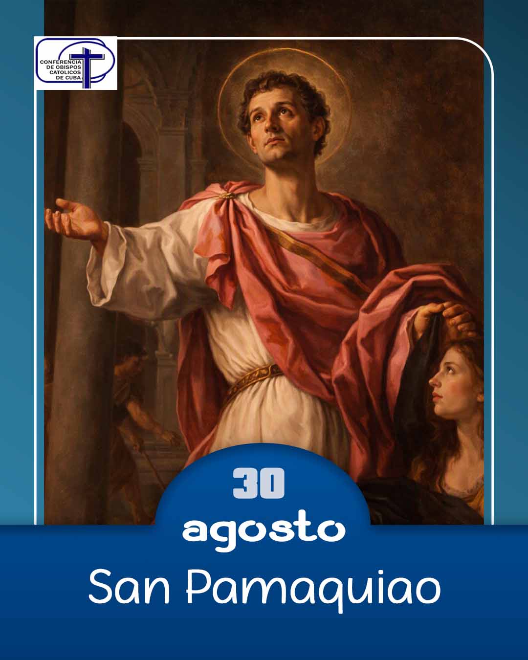 San Pamaquio, 30 de agosto