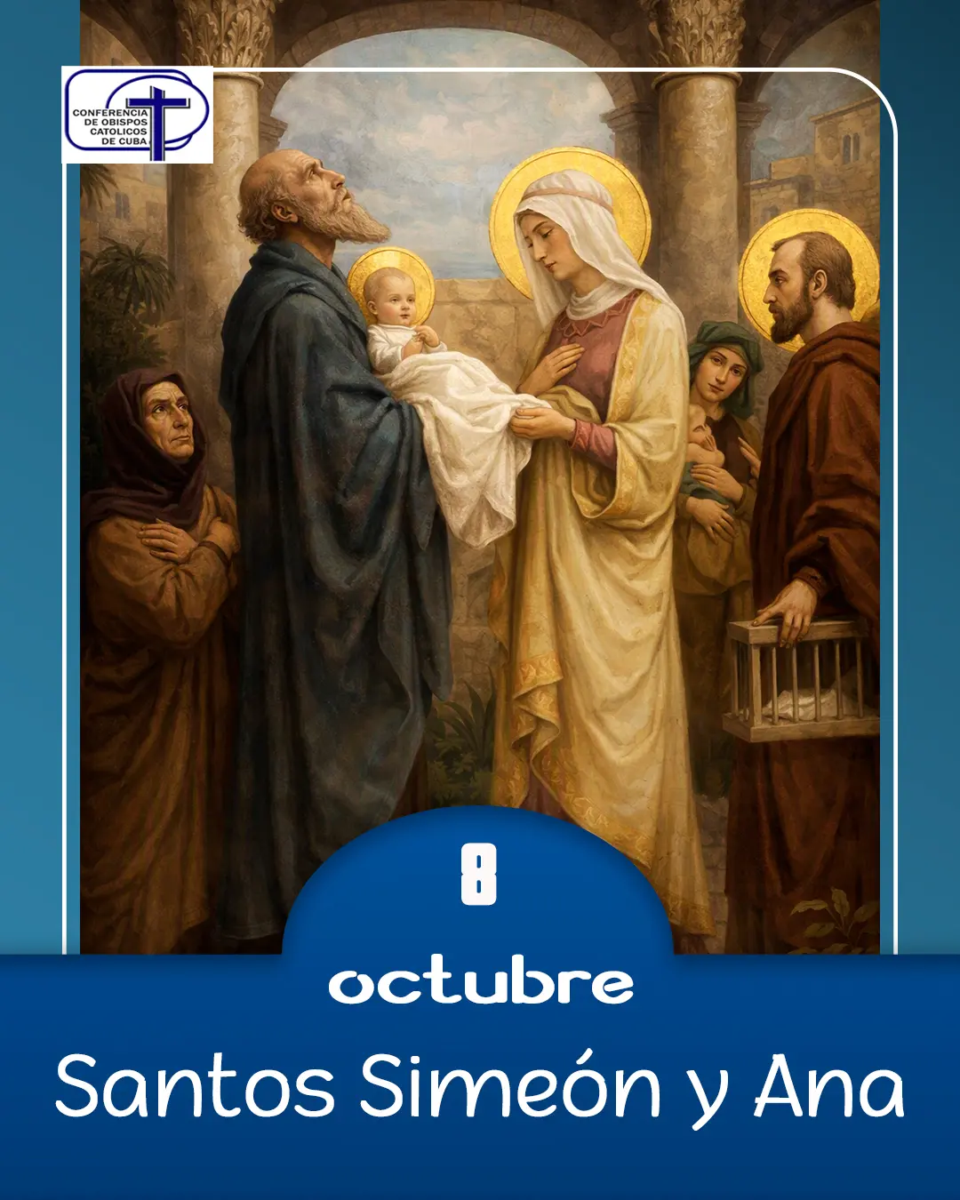 Santos Simeón y Ana, 8 de octubre.